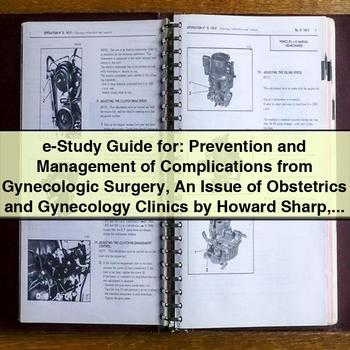 Study Guide for Prevention and Management of Complications from Gynecologic Surgery PDF Download