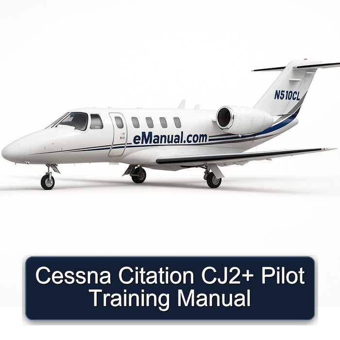 Cessna Citation CJ2+ Pilot Training Manual