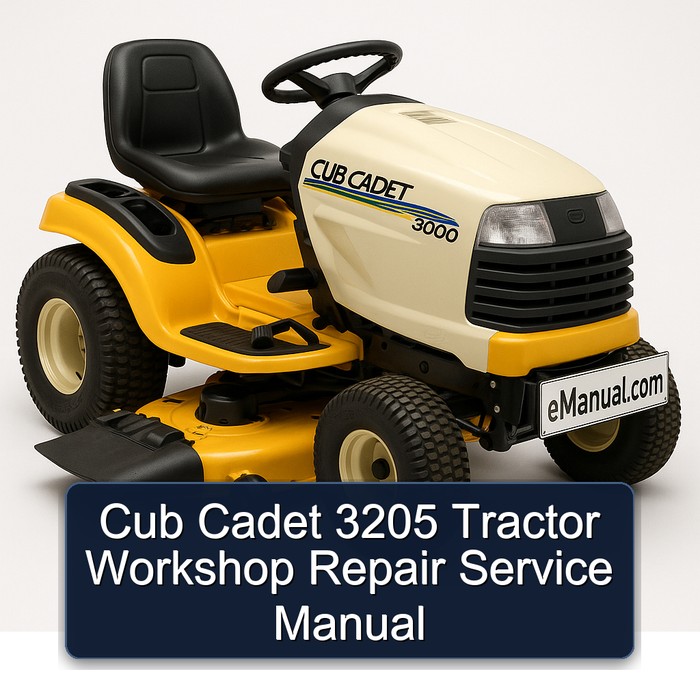 Cub Cadet 3205 Tractor Workshop Repair Service Manual