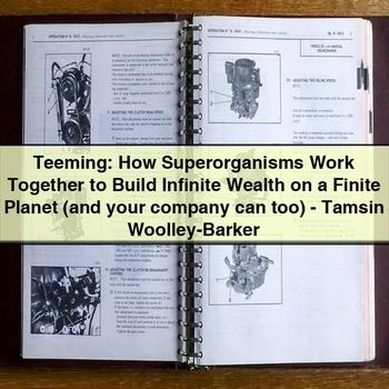 Teeming: How Superorganisms Work Together to Build Infinite Wealth on a Finite Planet PDF Download