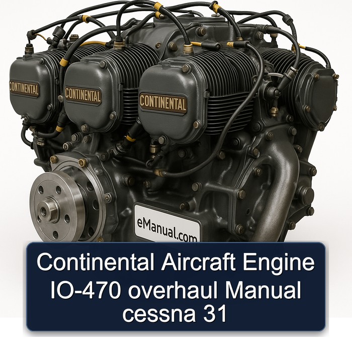 Continental Aircraft Engine IO-470 overhaul Manual cessna 31 