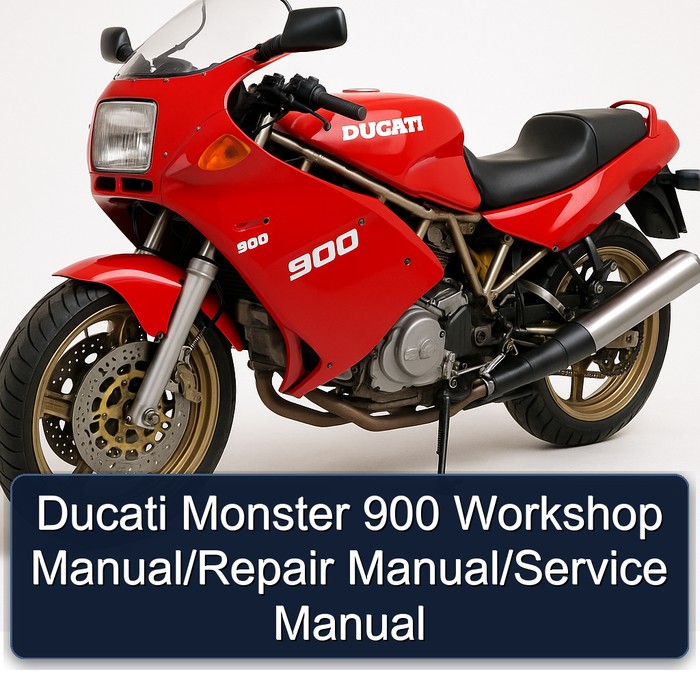 Ducati Monster 900 Workshop Manual/Repair Manual/Service Manual