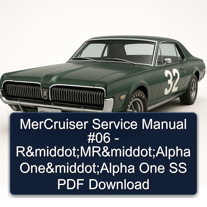 MerCruiser Service Manual #06 - R·MR·Alpha One·Alpha One SS PDF Download