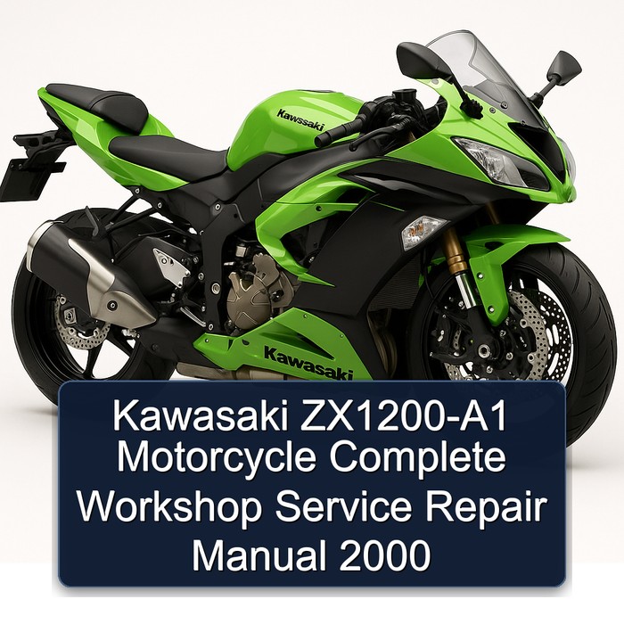 Kawasaki ZX1200-A1 Motorcycle Complete Workshop Service Repair Manual 2000