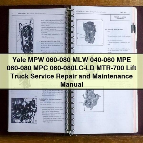 Yale MPW 060-080 MLW 040-060 MPE 060-080 MPC 060-080LC-LD MTR-700 Lift Truck Service Repair and Maintenance Manual - Download PDF