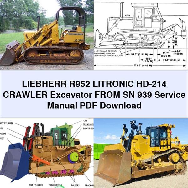 Liebherr R952 Litronic Hd-214 Crawler Excavator from Sn 939 Workshop Service Repair Manual PDF Download