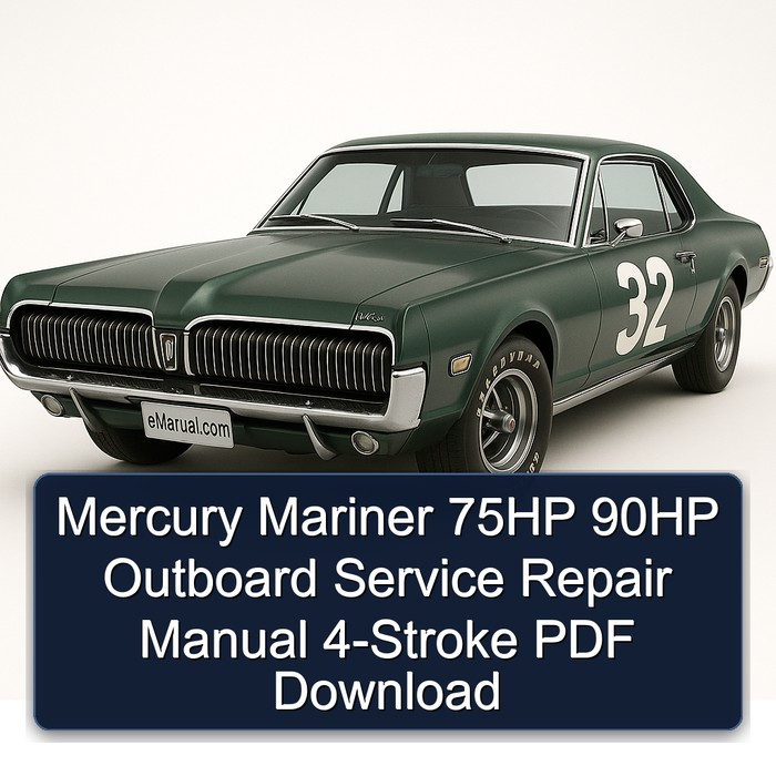 Mercury Mariner 75HP 90HP Outboard Manual de servicio y reparación 4-Stroke PDF Download