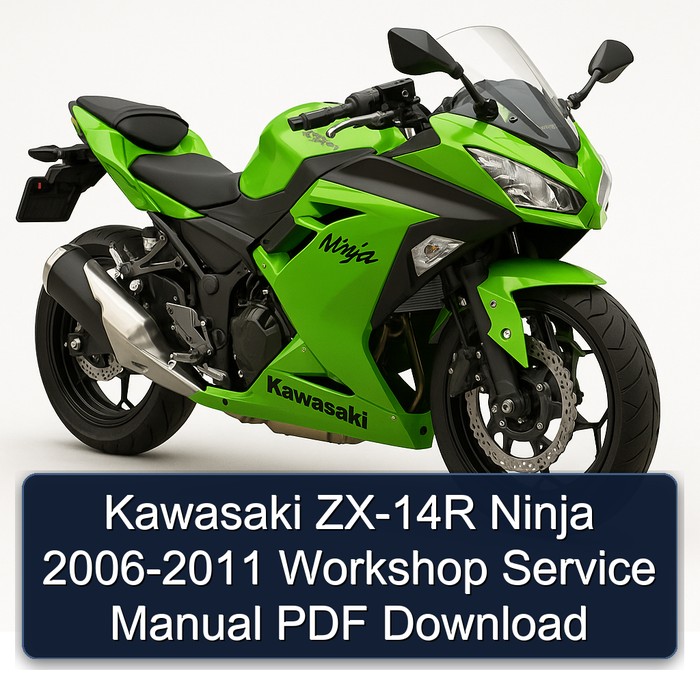 Kawasaki ZX-14R Ninja 2006-2011 Workshop Service Manual PDF Download