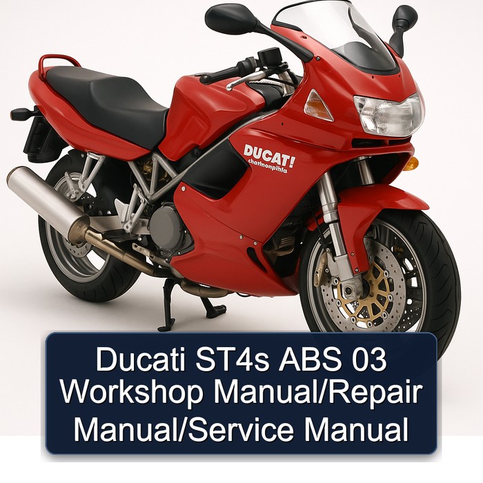 Ducati ST4s ABS 03 Workshop Manual/Repair Manual/Service Manual