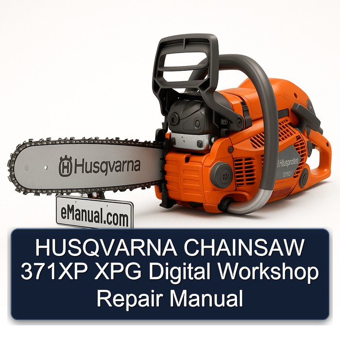 HUSQVARNA CHAINSAW 371XP XPG Digital Workshop Repair Manual