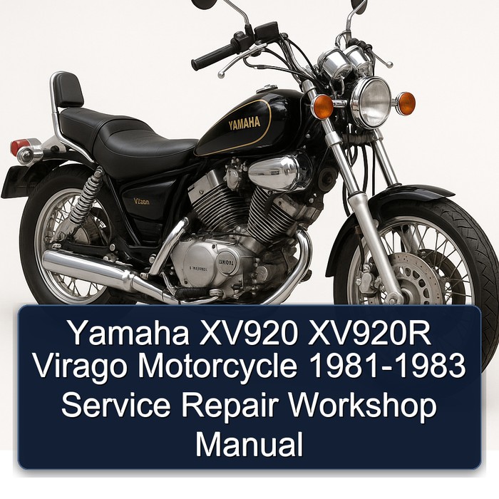 Yamaha XV920 XV920R Virago Motorcycle 1981-1983 Service Repair Workshop Manual