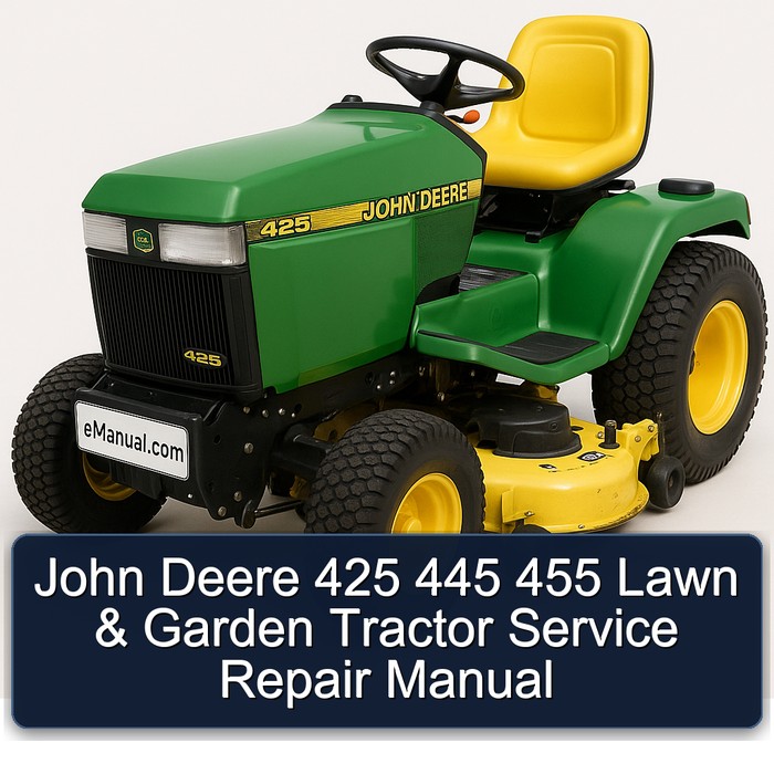 John Deere 425 445 455 Lawn & Garden Tractor Service Repair Manual 
