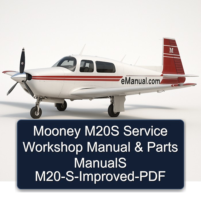 Mooney M20S Service Workshop Manual & Parts ManualS M20-S-Improved-PDF