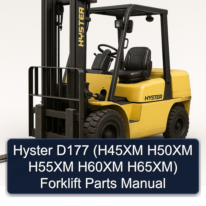 Hyster D177 (H45XM H50XM H55XM H60XM H65XM) Forklift Parts Manual