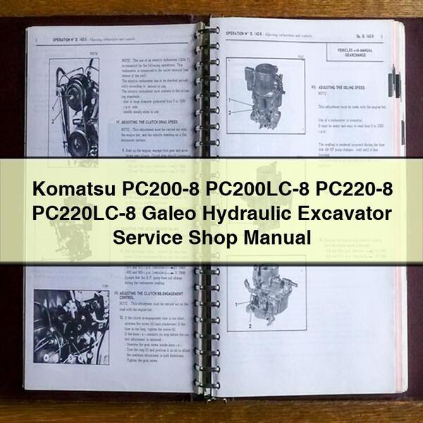 Komatsu PC200-8 PC200LC-8 PC220-8 PC220LC-8 Galeo Hydraulic Excavator Service Shop Manual