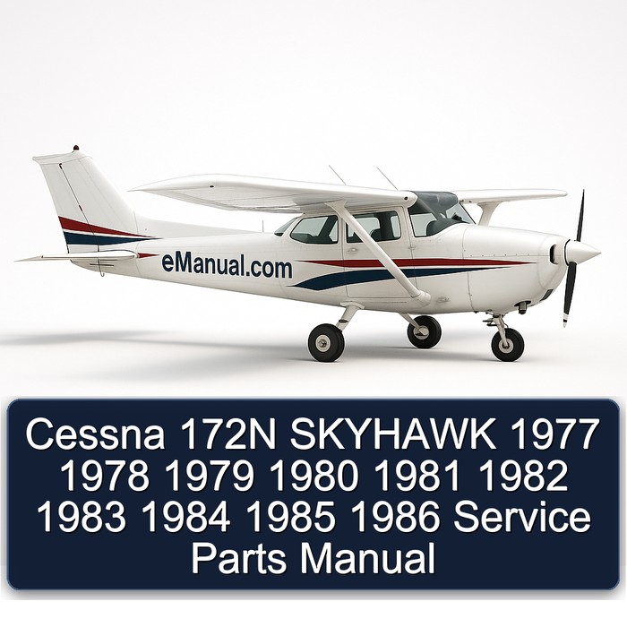 Cessna 172N SKYHAWK 1977 1978 1979 1980 1981 1982 1983 1984 1985 1986 Service Parts Manual