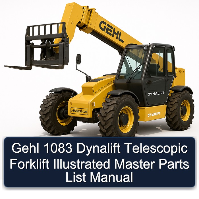 Gehl 1083 Dynalift Telescopic Forklift Illustrated Master Parts List Manual