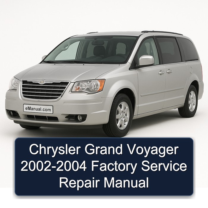 Chrysler Grand Voyager 2002-2004 Factory Manual de servicio y reparación