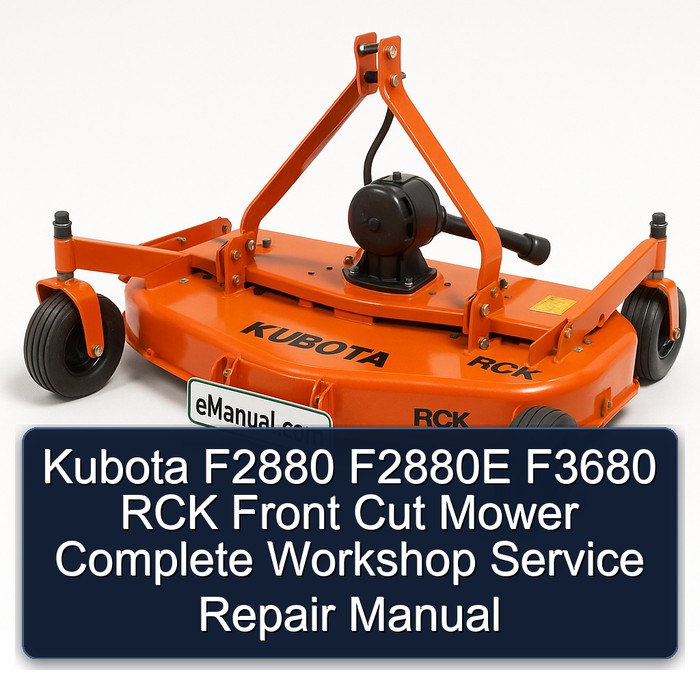 Kubota F2880 F2880E F3680 RCK Front Cut Mower Complete Workshop Service Repair Manual 