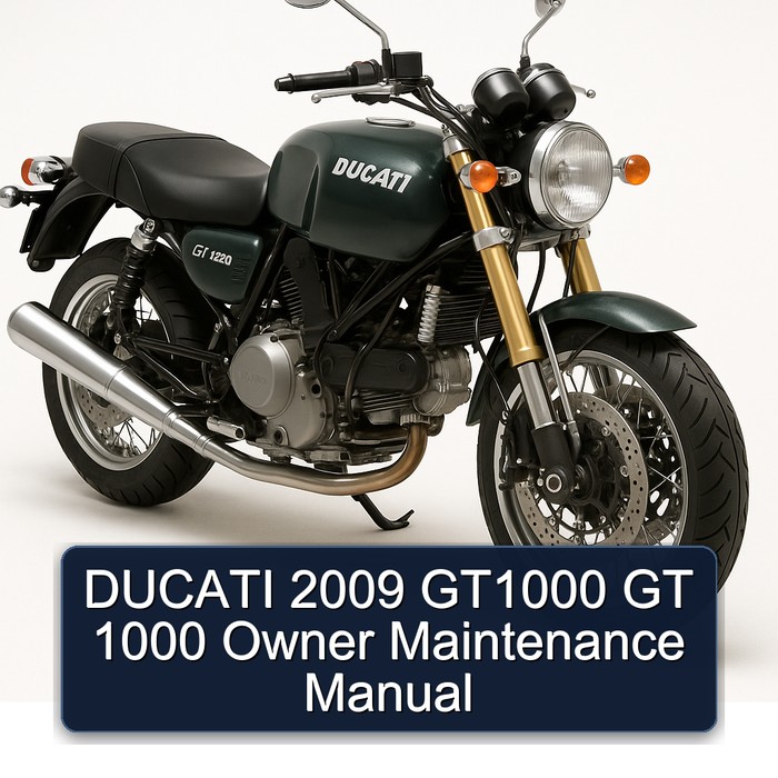 DUCATI 2009 GT1000 GT 1000 Owner Maintenance Manual