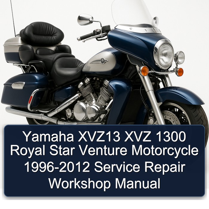 Yamaha XVZ13 XVZ 1300 Royal Star Venture Motorcycle 1996-2012 Service Repair Workshop Manual