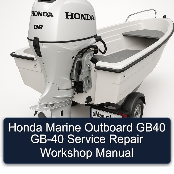 Honda Marine Outboard GB40 GB-40 Service Repair Workshop Manual