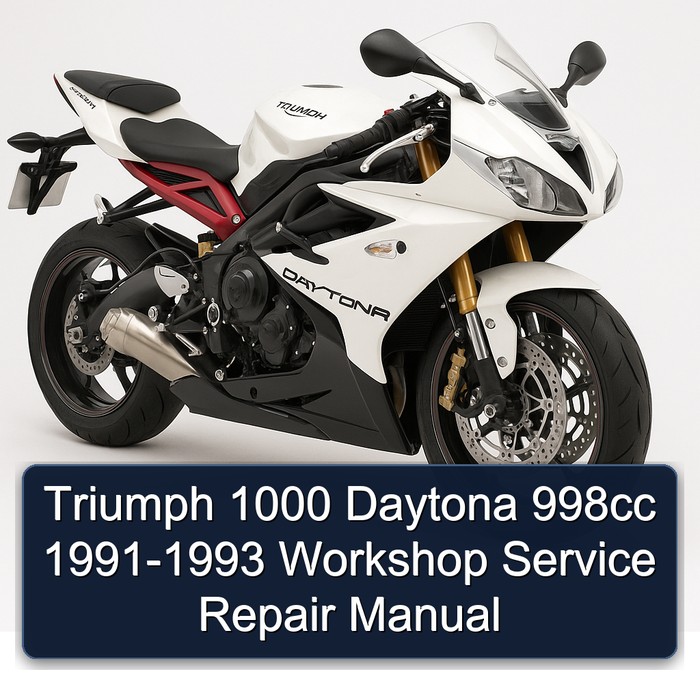 Triumph 1000 Daytona 998cc 1991-1993 Workshop Manual de servicio y reparación