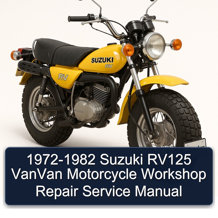 1972-1982 Suzuki RV125 VanVan Motorcycle Workshop Repair Service Manual
