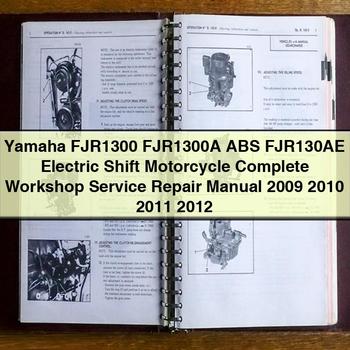 Yamaha FJR1300 FJR1300A ABS FJR130AE Electric Shift Motorcycle Complete Workshop Service Repair Manual 2009 2010 2011 2012 