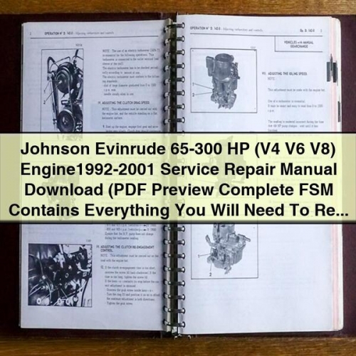 Johnson Evinrude 65-300 HP (V4 V6 V8) Engine1992-2001 Manual de servicio y reparación Download (PDF Preview Complete FSM Contains Everything You Will Need To Repair Maintain Your Outboard Motor)