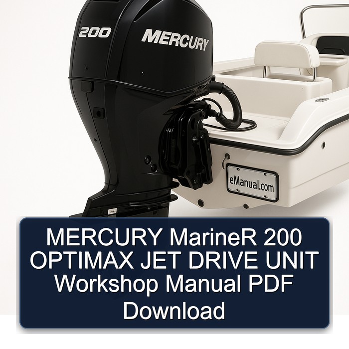 MERCURY MarineR 200 OPTIMAX JET DRIVE UNIT Workshop Manual PDF Download