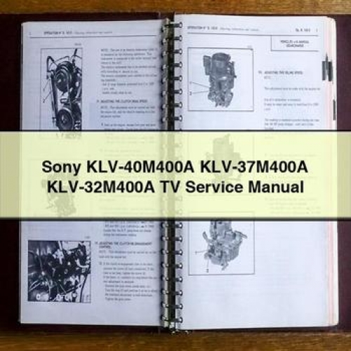 Sony Klv-40M400A Klv-37M400A Klv-32M400A Tv Workshop Service Repair Manual PDF Download