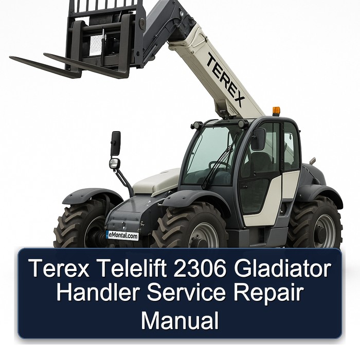 Terex Telelift 2306 Gladiator Handler Service Repair Manual 