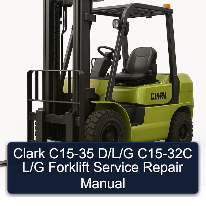 Manual de Servicio y Reparación para Montacargas Clark C15-35 D/L/G C15-32C L/G