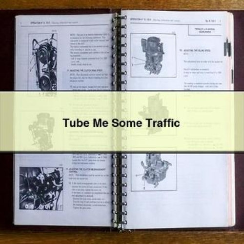 Tube Me Some Traffic PDF Download