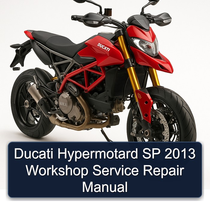 Ducati Hypermotard SP 2013 Workshop Manual de servicio y reparación