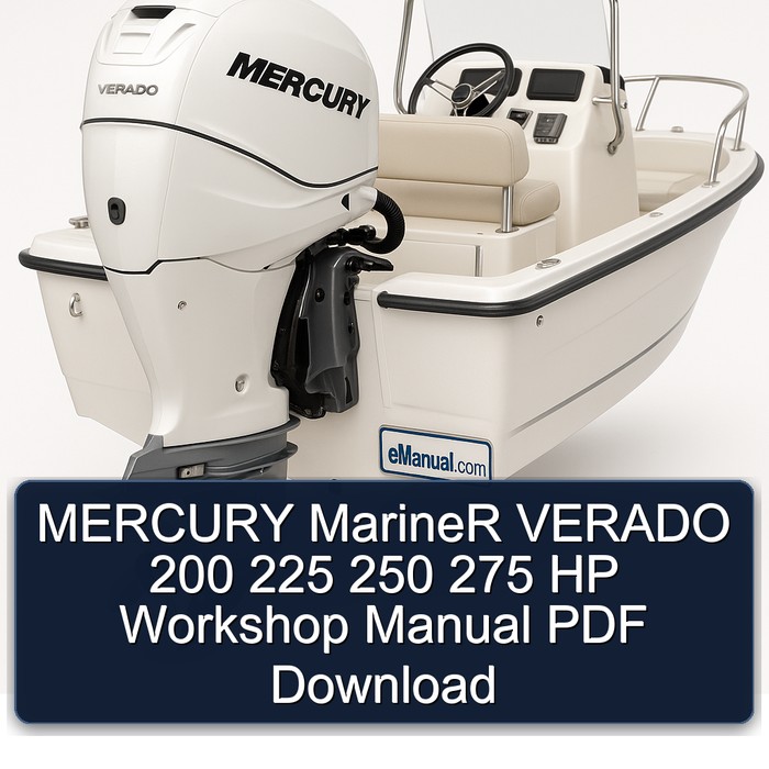 MERCURY MarineR VERADO 200 225 250 275 HP Workshop Manual PDF Download