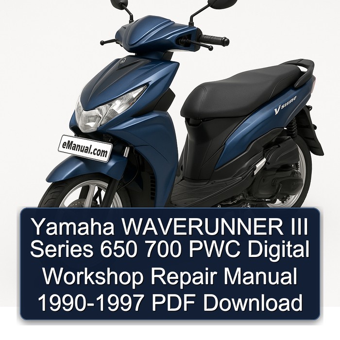 Yamaha WAVERUNNER III Series 650 700 PWC Digital Workshop Repair Manual 1990-1997 PDF Download