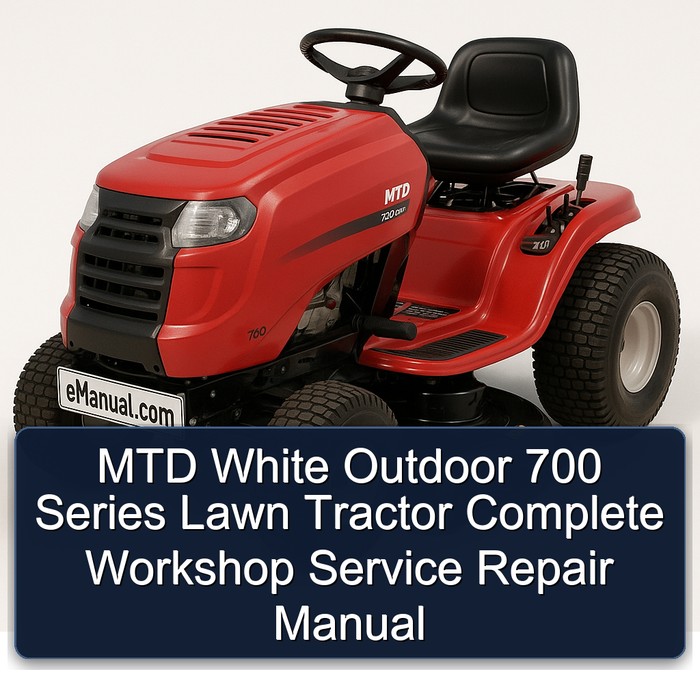 Manual de Reparación Completo para Tractor de Césped Serie 700 White Outdoor MTD