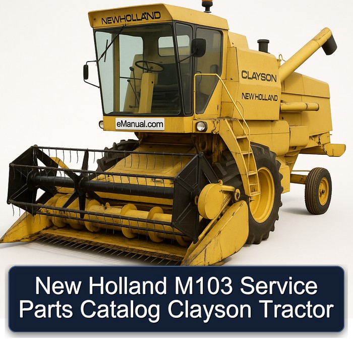 Catálogo de Piezas de Servicio New Holland M103 Tractor Clayson