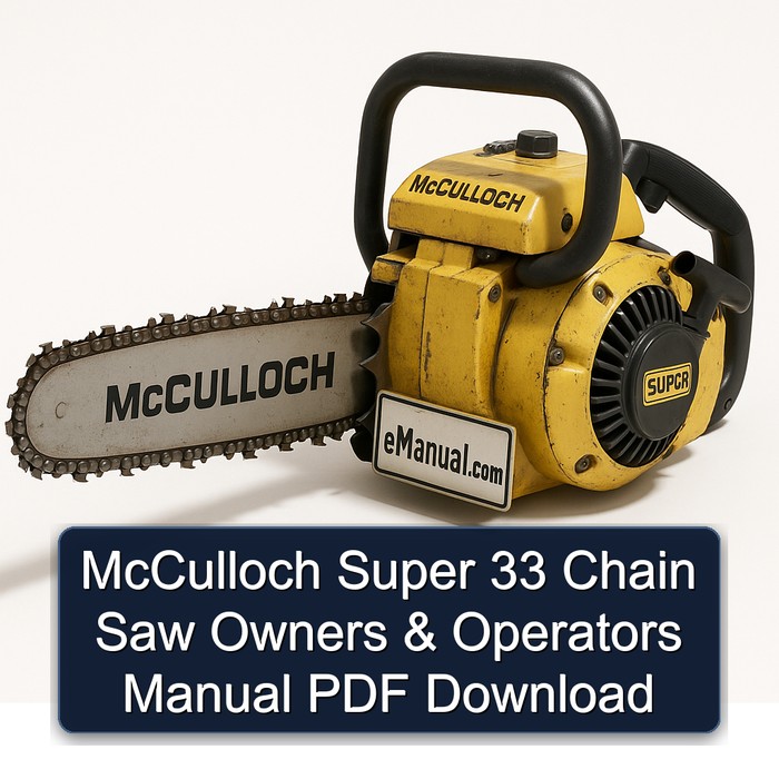 McCulloch Super 33 Chain Saw Owners & Operators Manual PDF Download