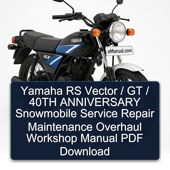 Yamaha RS Vector / GT / 40 Jahre Jubiläum Schneemobil Service- und Reparaturhandbuch PDF Download
