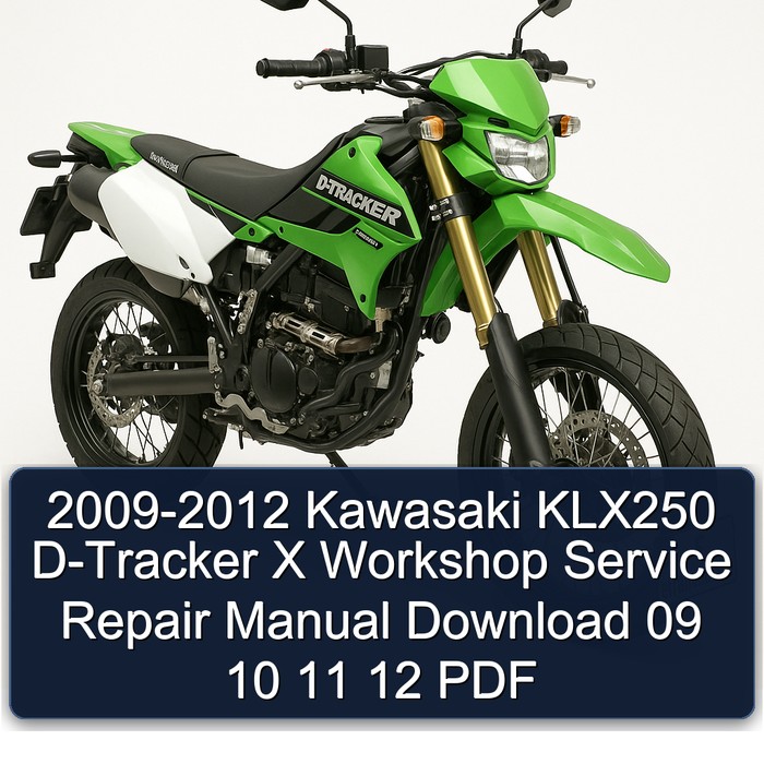 2009-2012 Kawasaki KLX250 D-Tracker X Workshop Manual de servicio y reparación Download 09 10 11 12 PDF