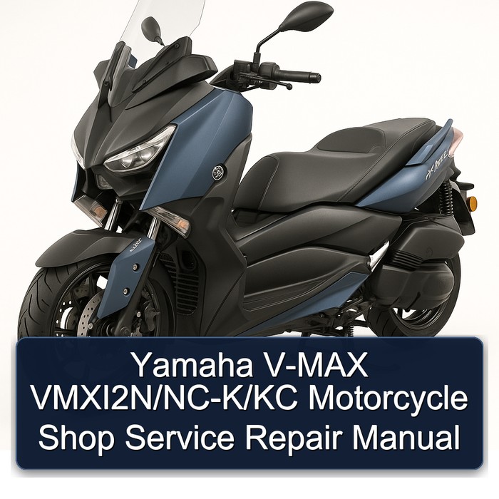 Yamaha V-MAX VMXI2N/NC-K/KC Motorcycle Shop Service Repair Manual 