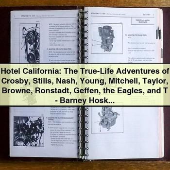Hotel California: the True-Life Adventures of the Eagles and Others by Barney Hoskyns PDF Download