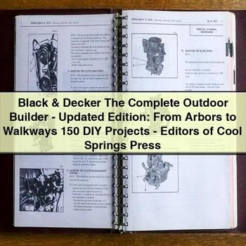Black & Decker the Complete Outdoor Builder - Updated Edition: 150 DIY Projects - Editors of Cool Springs Press PDF Download
