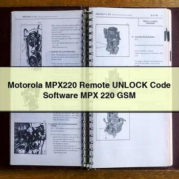 Motorola MPX220 Remote Unlock Code Software Mpx 220 Gsm PDF Download