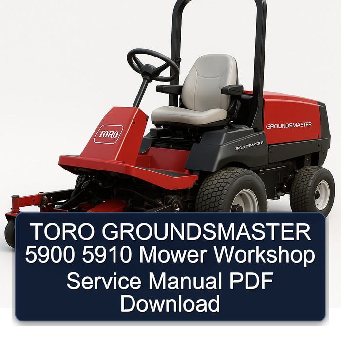 TORO GROUNDSMASTER 5900 5910 Mower Workshop Service Manual PDF Download
