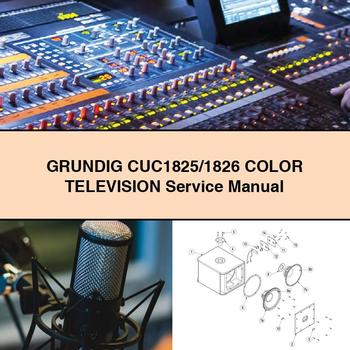GRUNDIG CUC1825/1826 Color TELEVISION Service Repair Manual 