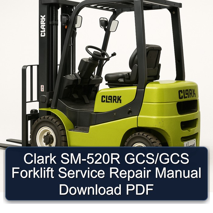 Manual de Servicio y Reparación de Montacargas Clark SM-520R GCS/GCS (PDF)